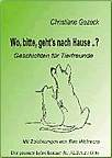 Wo bitte geht's nach Hause
