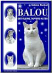 Balou - der kleine tapfere Kater