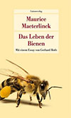 Das Leben der Bienen