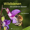 Wildbienen die anderen Bienen