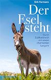 Der Esel steht